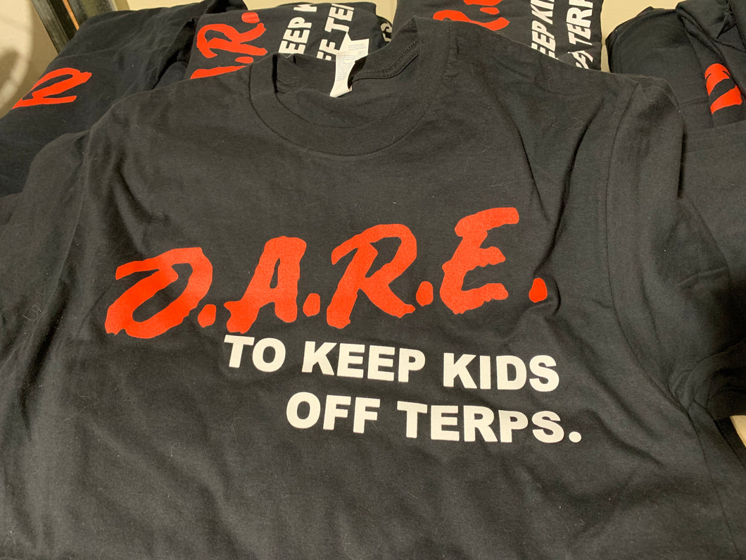 T-Shirt (D.A.R.E. To Keep Kids Of Terps)