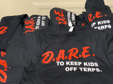 Load image into Gallery viewer, T-Shirt (D.A.R.E. To Keep Kids Of Terps)
